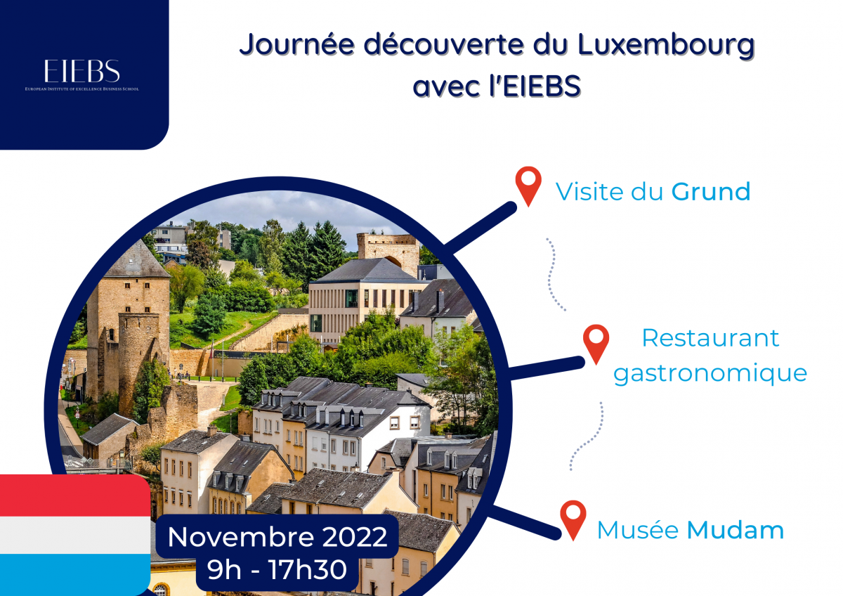 Journée découverte du Luxembourg avec l'EIEBS Journée découverte du Luxembourg avec l'EIEBS